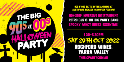 The Big 90s vs 00s Halloween Party - Rochford Wines - Saturday 29th October 2022